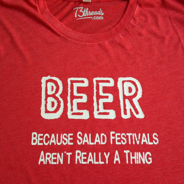 BEER  Because Salad Festivals Aren't Really A Thing
