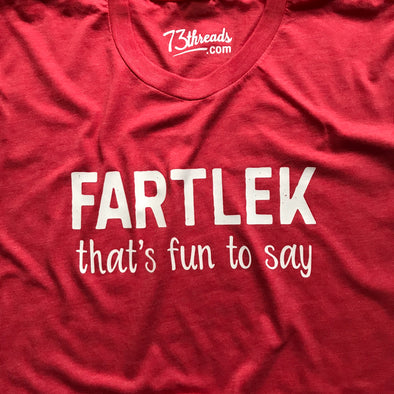 Fartlek...that's fun to say