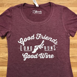 Good Friends  Long Runs  Good Wine