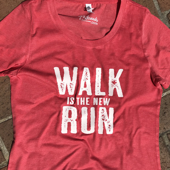 [CUSTOM] Walk is the New Run