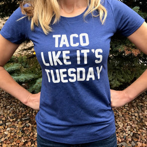 Taco Like It's Tuesday